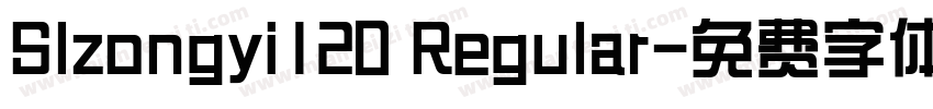 Slzongyi120 Regular字体转换